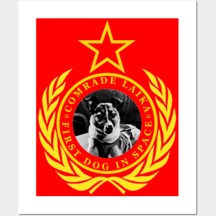 Comrade Laika First Dog In Space Posters and Art